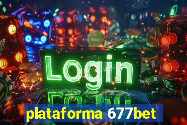 plataforma 677bet